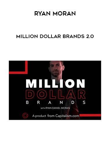 Ryan Moran - Million Dollar Brands 2.0 digital download