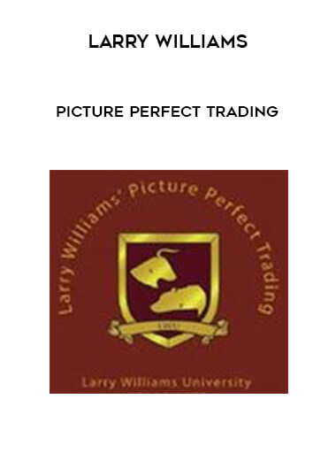 Larry Williams - Picture Perfect Trading digital download