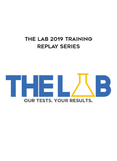 The Lab 2019 Training Replay Series digital download