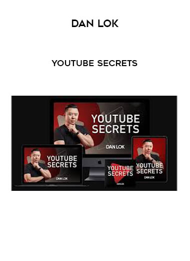 Dan Lok - YouTube Secrets digital download
