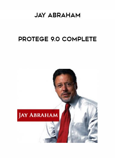 Jay Abraham - Protege 9.0 COMPLETE digital download