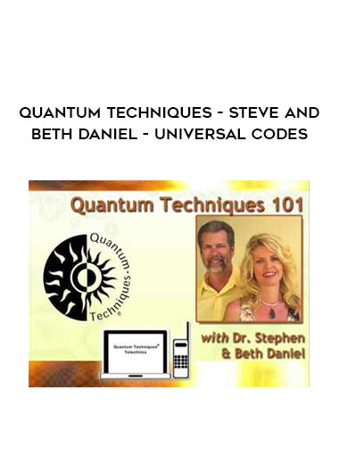 Quantum Techniques - Steve and Beth Daniel - Universal Codes digital download
