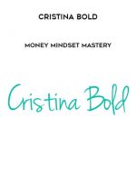 Money Mindset Mastery  - Cristina Bold digital download