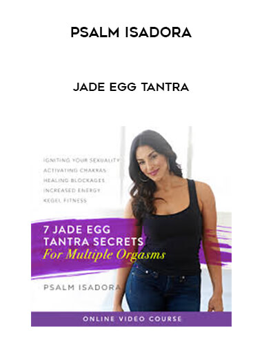 Psalm Isadora - Jade Egg Tantra digital download