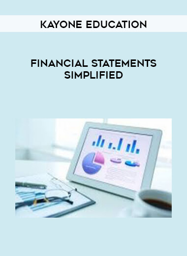 KayOne Education - Financial Statements Simplified digital download