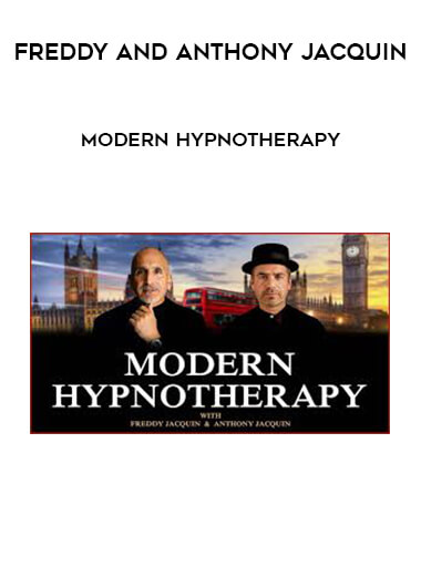 Freddy and Anthony Jacquin - Modern Hypnotherapy digital download