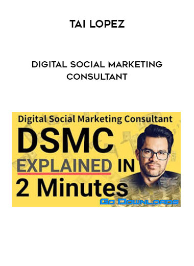 Tai Lopez - Digital Social Marketing Consultant digital download