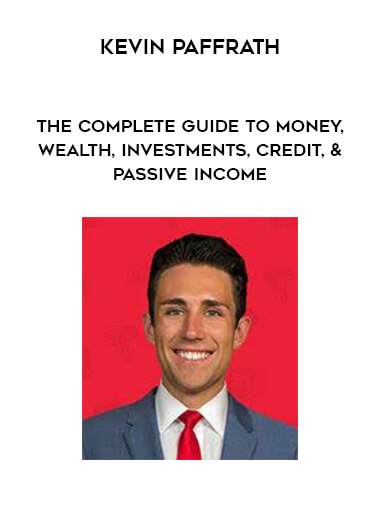 Kevin Paffrath - The Complete Guide to Money