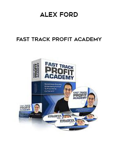 Alex Ford - Fast Track Profit Academy digital download