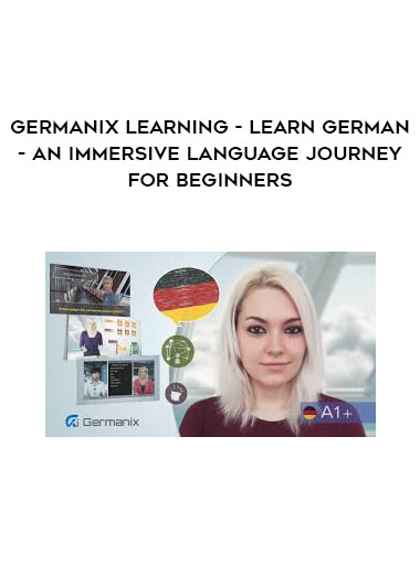 Germanix Learning - Learn German - An Immersive Language Journey For Beginners digital download
