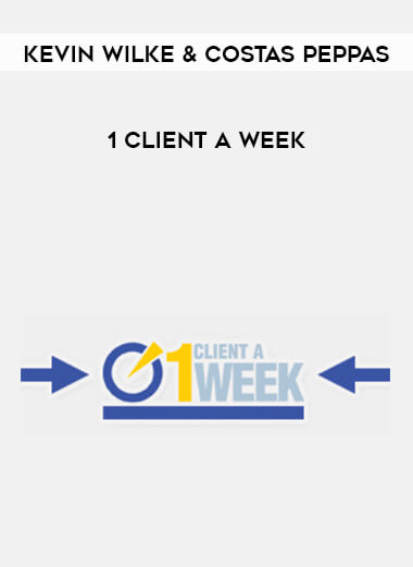 Kevin Wilke & Costas Peppas - 1 Client a Week digital download