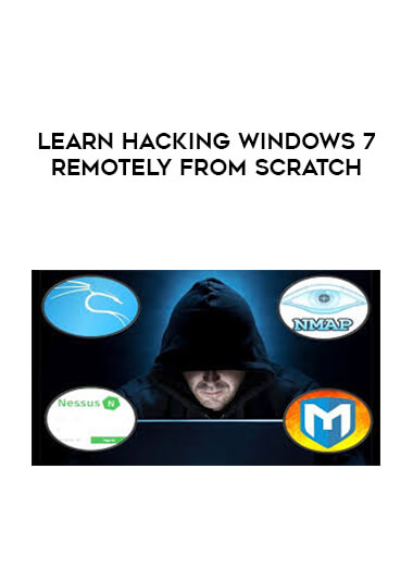 Learn Hacking Windows 7 Remotely from Scratch digital download