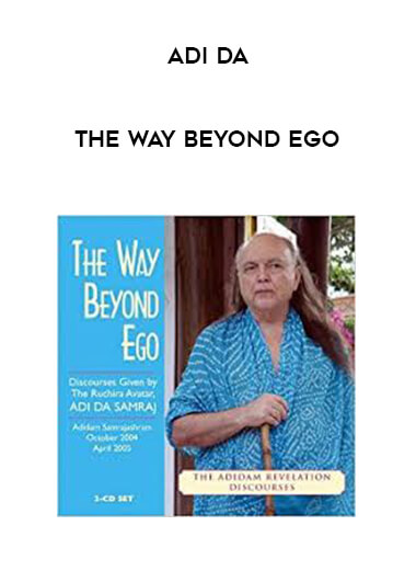Adi Da - The Way Beyond Ego digital download
