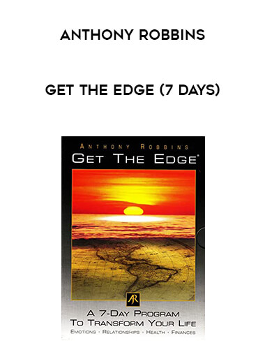 Anthony Robbins - Get The Edge (7 days) digital download
