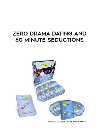 Zero Drama Dating and 60 Minute Seductions digital download