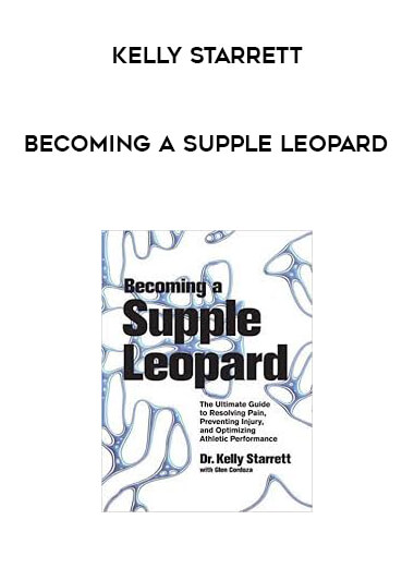 Kelly Starrett - Becoming A Supple Leopard digital download