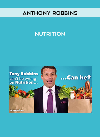 Anthony Robbins - Nutrition digital download