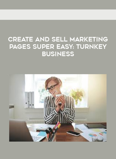 Create and sell marketing pages super easy: Turnkey Business digital download