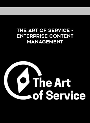 The Art Of Service - Enterprise Content Management digital download