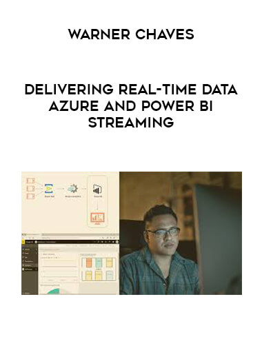 Warner Chaves - Delivering Real-time Data - Azure and Power BI Streaming digital download
