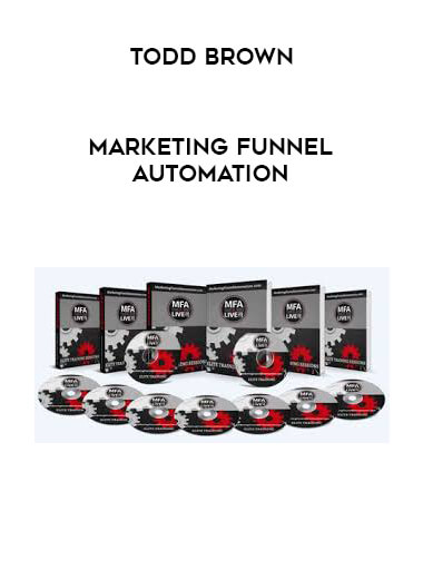 Todd Brown - Marketing Funnel Automation digital download