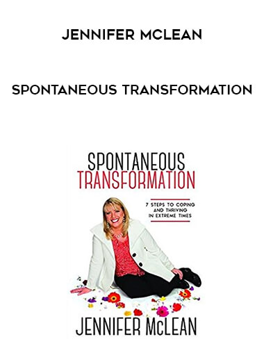 Jennifer McLean - Spontaneous Transformation digital download
