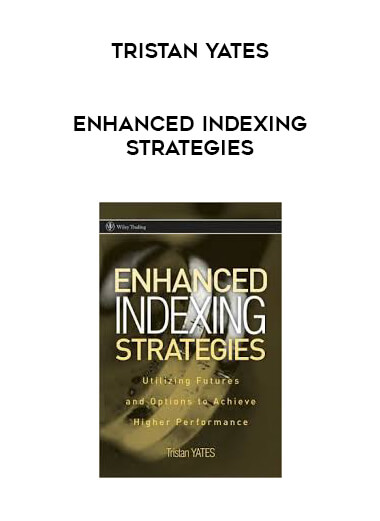 Tristan Yates - Enhanced Indexing Strategies digital download