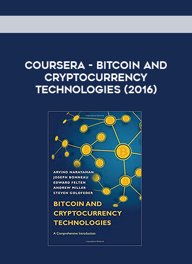 Coursera - Bitcoin and Cryptocurrency Technologies (2016) digital download