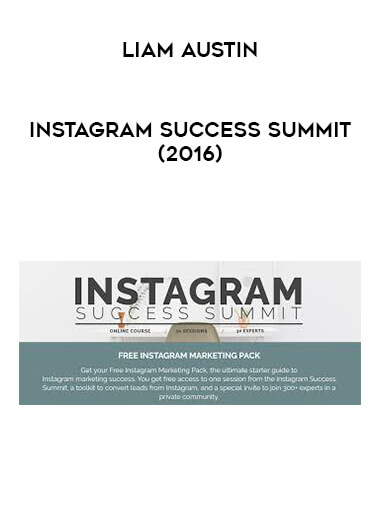 Liam Austin - Instagram Success Summit(2016) digital download