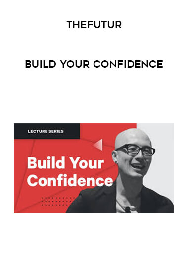 Thefutur - Build Your Confidence digital download