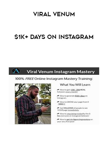 Viral Venum - $1k+ Days On Instagram digital download