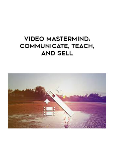 Video Mastermind: Communicate
