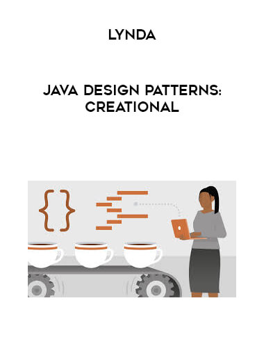 Lynda - Java Design Patterns: Creational digital download