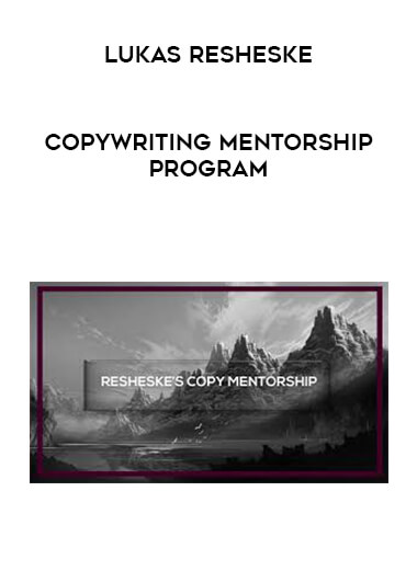 Lukas Resheske Copywriting Mentorship Program digital download