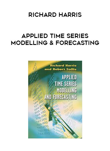 Richard Harris - Applied Time Series Modelling & Forecasting digital download
