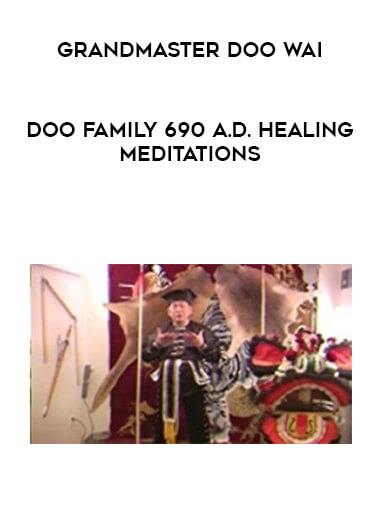 Grandmaster Doo Wai - Doo Family 690 A.D. Healing Meditations digital download