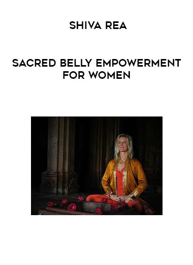 Shiva Rea - Sacred Belly Empowerment for Women digital download