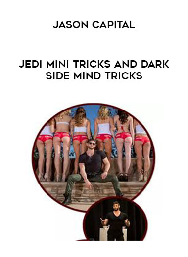Jason Capital - Jedi Mini Tricks and Dark Side Mind Tricks digital download