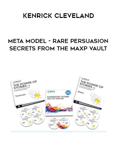 Kenrick Cleveland - Meta Model - Rare Persuasion Secrets from The MaxP Vault digital download