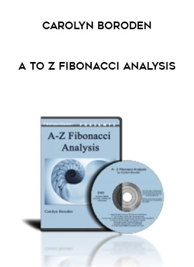 Carolyn Boroden - A to Z Fibonacci Analysis digital download