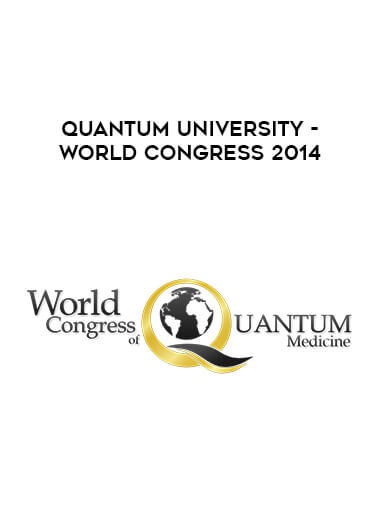 Quantum University - World Congress 2014 digital download