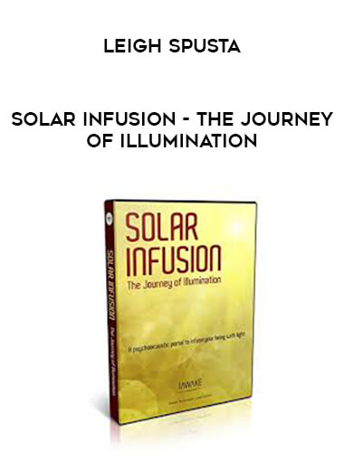 Leigh Spusta - Solar Infusion - The Journey of Illumination digital download