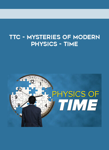 TTC - Mysteries of Modern Physics - Time digital download