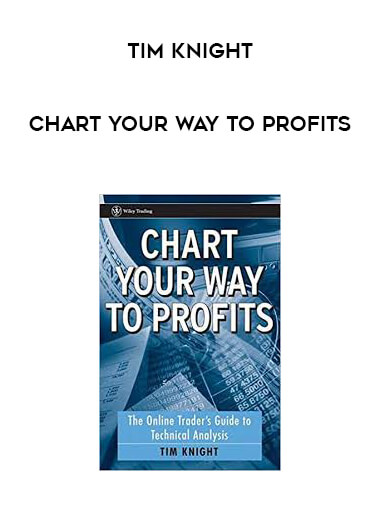 Tim Knight - Chart Your Way to Profits digital download