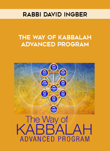 Rabbi David Ingber - The Way of Kabbalah Advanced Program digital download
