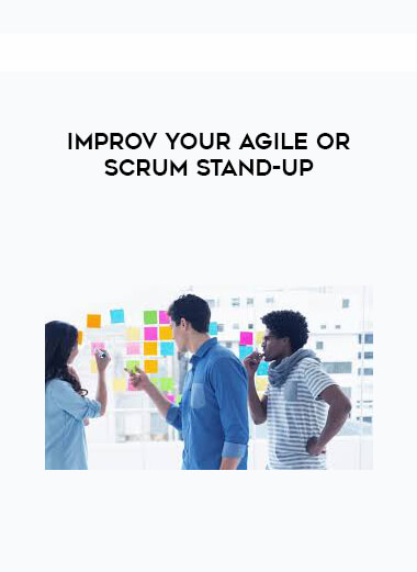 Improv your Agile or Scrum Stand-up digital download