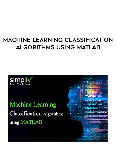 Machine Learning Classification Algorithms using MATLAB digital download
