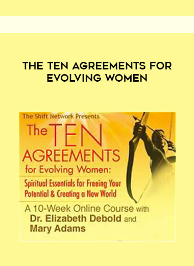 The Ten Agreements for Evolving Women digital download