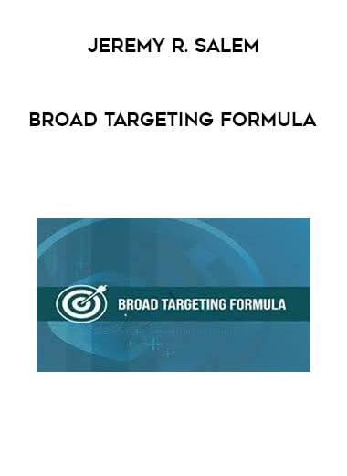 Jeremy R. Salem – Broad Targeting Formula digital download