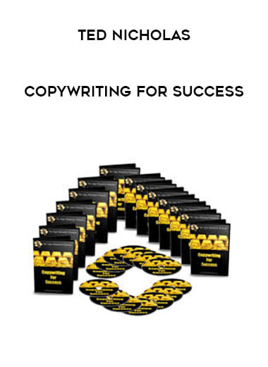 Ted Nicholas - Copywriting For Success digital download